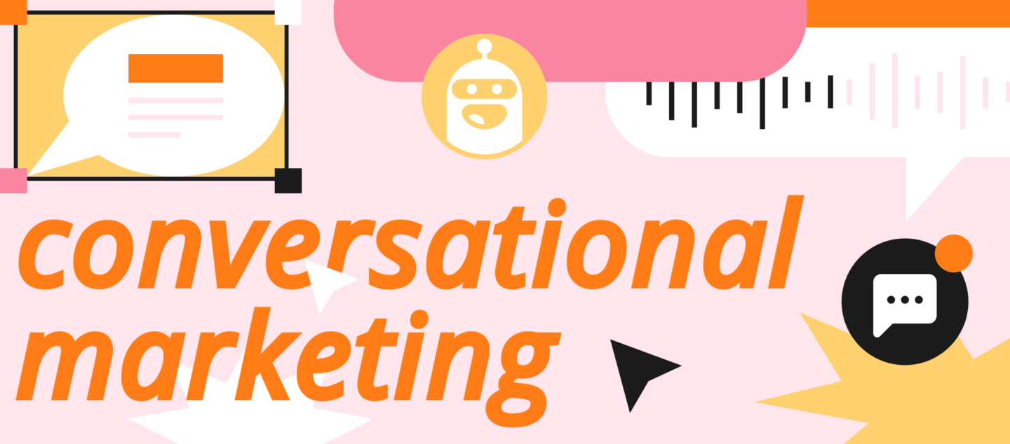 Conversational Marketing: чем лучше традиционного маркетинга и как меняет мир онлайн-продаж